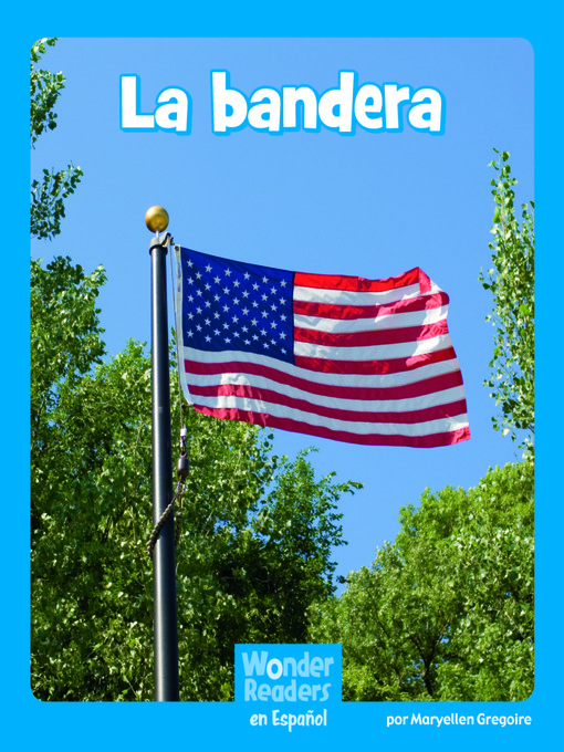 Title details for La bandera by Maryellen Gregoire - Available